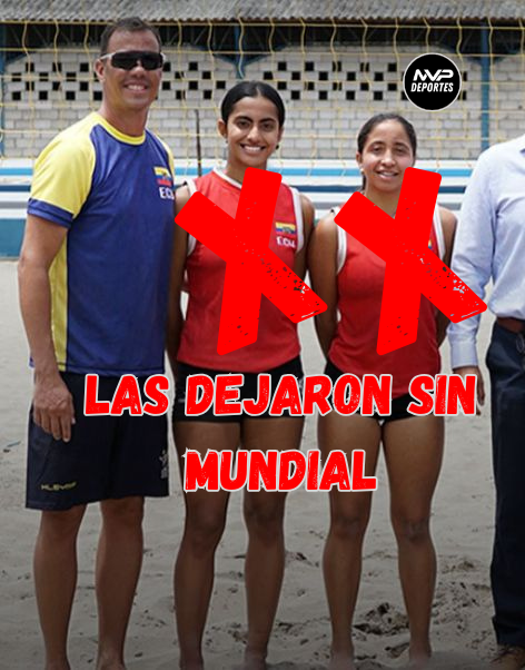 ¡PAPELÓN! DUPLA FEMENINA DE ECUADOR SE QUEDA FUERA DEL MUNDIAL DE VOLEIBOL PLAYA ¿QUÉ PASÓ? 1 La Federación Internacional de Voleibol (FIVB) confirmó en su página oficial que la dupla ecuatoriana conformada por Isabel Loayza y Raphaela Espinoza fue dada de baja del Mundial Sub-21 de Beach Volley, que se disputa en Puebla, México 🇲🇽.