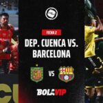 EN VIVO Y GRATIS Deportivo Cuenca vs. Barcelona po Sigue el minuto a minuto del emocionante duelo entre el 'Expreso Austral' y el 'Ídolo' por la segunda jornada del fútbol ecuatoriano. ¡No te lo pierdas!